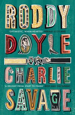 Charlie Savage (Doyle Roddy)(Paperback / softback)