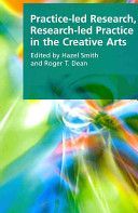 Practice-led Research, Research-led Practice in the Creative Arts (Dean Roger T.)(Paperback)