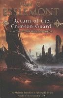 Return of the Crimson Guard: A Novel of the Malazan Empire - Esslemont Ian C.