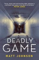 Deadly Game (Johnson Matt)(Paperback)