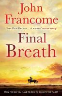Final Breath (Francome John)(Paperback)