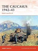 Caucasus 1942-43 - Kleist's Race for Oil (Forczyk Robert)(Paperback)