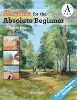 Acrylics for the Absolute Beginner (Evans Charles)(Paperback)