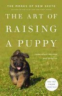 Art of Raising a Puppy (The Monks of New Skete)(Pevná vazba)