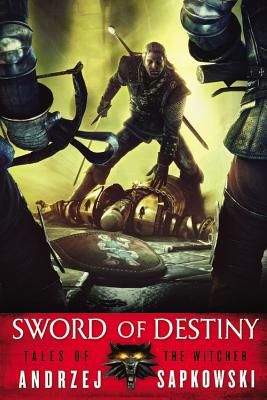 Sword of Destiny (Sapkowski Andrzej)(Paperback)