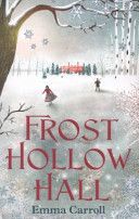 Frost Hollow Hall (Carroll Emma)(Paperback)