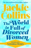 World is Full of Divorced Women (Collins Jackie)(Paperback / softback)
