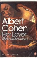 Her Lover - (Belle du Seigneur) (Cohen Albert)(Paperback)