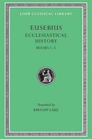 Ecclesiastical History, Volume I: Books 1-5 (Eusebius Bishop of Caesarea)(Pevná vazba)