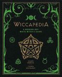 Wiccapedia - A Modern-Day White Witch's Guide (Robbins Shawn)(Pevná vazba)