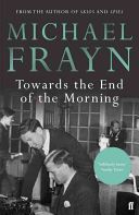 Towards the End of the Morning (Frayn Michael)(Paperback)