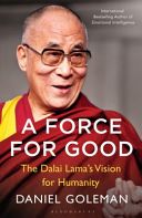 Force for Good - The Dalai Lama's Vision for Our World (Goleman Daniel)(Paperback)