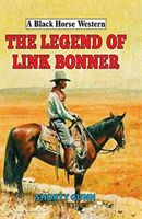 Legend of Link Bonner (Gunn Shorty)(Pevná vazba)