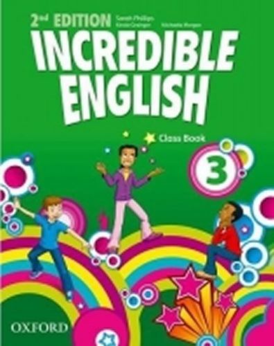 Phillips Sarah: Incredible English 2nd Edition 1 Class Book