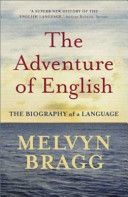 Adventure of English (Bragg Melvyn)(Paperback)