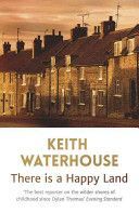 There is a Happy Land (Waterhouse Keith)(Paperback)