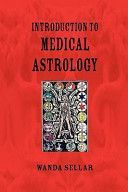 Introduction to Medical Astrology (Sellar Wanda)(Paperback)
