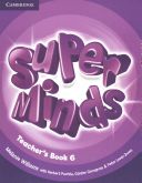 Super Minds Level 6 Teacher's Book (Williams Melanie)(Paperback)