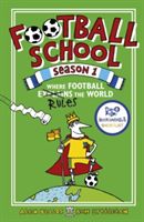 Football School Season 1: Where Football Explains the World (Bellos Alex)(Paperback)