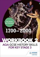 AQA GCSE History skills for Key Stage 3: Workbook 2 1700-2000 (Jenner Tim)(Paperback)