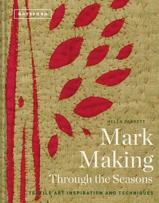 Mark-Making Through the Seasons (Parrott Helen)(Pevná vazba)