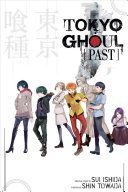 Tokyo Ghoul: Past (Towada Shin)(Paperback)