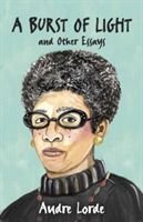 Burst of Light - and Other Essays (Lorde Audre)(Pevná vazba)
