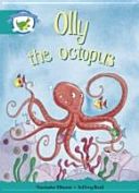 Literacy Edition Storyworlds Stage 6, Fantasy World, Olly the Octopus (Dhami Narinder)(Paperback)