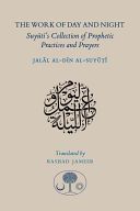 Work of Day and Night - Suyuti's Collection of Prophetic Practices and Prayers (Suyuti Jalal al-Din)(Paperback)