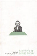 Thirty Polite Things to Say (Reed Kit)(Paperback)