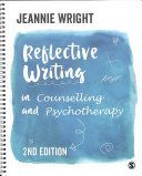 Reflective Writing in Counselling and Psychotherapy (Wright Jeannie)(Paperback / softback)