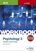OCR Psychology for A Level Workbook 3 - Component 3: Applied Psychology (Marshall Molly)(Paperback)