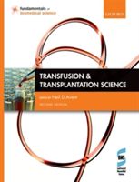 Transfusion and Transplantation Science (Avent Neil (Professor of Molecular Diagnostics and Transfusion Medicine School of Biomedical & Healthcare Sciences Plymouth University))(Paperback)