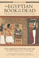 Egyptian Book of the Dead: The Book of Going Forth by Day - The Complete Papyrus of Ani Featuring Integrated Text and Full-Color Images (Goelet Ogden)(Paperback)