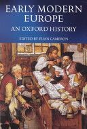 Early Modern Europe - An Oxford History (Cameron Euan  K.)(Paperback)