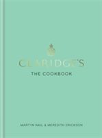 Claridge's: The Cookbook (Nail Martyn)(Pevná vazba)