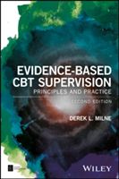 Evidence-Based CBT Supervision - Principles and Practice (Milne Derek L.)(Paperback)
