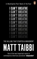 I Can't Breathe - The Killing that Started a Movement (Taibbi Matt)(Paperback / softback)