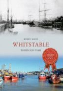 Whitstable Through Time (Mayo Kerry)(Paperback)