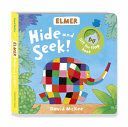 Elmer: Hide and Seek! (McKee David)(Board book)