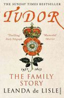 Tudor - The Family Story (Lisle Leanda de)(Paperback)