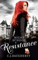Night School: Resistance (Daugherty C. J.)(Paperback)