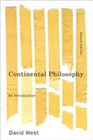 Continental Philosophy - An Introduction (West David)(Paperback)