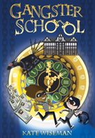 Gangster School (Wiseman Kate)(Paperback)