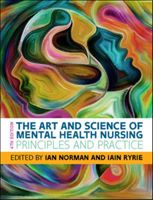 Art and Science of Mental Health Nursing (IAN/RYR NORMAN)(Paperback)