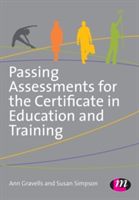 Passing Assessments for the Certificate in Education and Training (Gravells Ann)(Paperback)