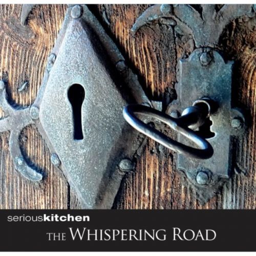 The Whispering Road (SeriousKitchen) (CD / Album)