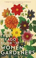 Virago Book of Women Gardeners (Kellaway Deborah)(Pevná vazba)