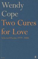 Two Cures for Love - Selected Poems, 1979-2006 (Cope Wendy)(Paperback)