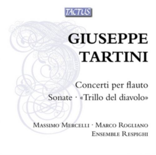 Giuseppe Tartini: Concerti Per Flauto/Sonate 'Trillo Del Diavolo' (CD / Album)